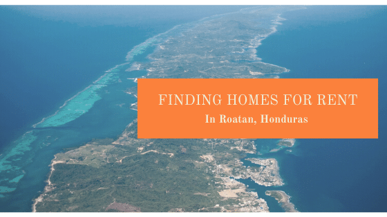 Homes for Rent in Roatan Honduras